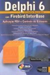 Delphi 6 Com Firebird Interbase
