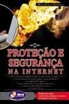 Protecao E Seguranca Na Internet