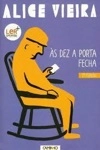 As Dez A Porta Fecha