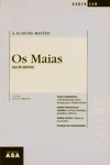 Maias Eca De Queiros, Os