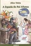 Espada Do Rei Afonso, A