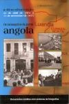 Angola A Descolonizacao 24 De Abril De 1974 A 11 De Novembro De 1975