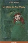 Olhos De Ana Marta, Os