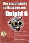 Delphi 6 Desenvolvendo Aplicacoes