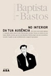 No Interior Da Tua Ausencia