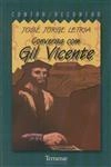Conversa Com Gil Vicente