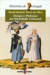 Donas E Plebeias Na Sociedade Colonial
