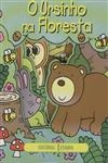 Ursinho Na Floresta, O