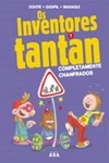 Inventores Tantan, Os - Completamente Chanfrados