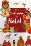Tudo Sobre O Natal