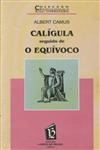 Caligula / O Equivoco