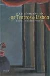 Teatros De Lisboa, Os