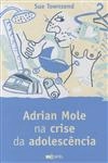Adrian Mole Na Crise Da Adolescencia