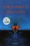 Etica Para O Dia A Dia