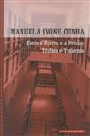 Entre O Bairro E A Prisao Trafico E Trajectos