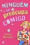 Ninguem Se Preocupa Comigo