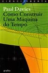 Como Construir Uma Maquina Do Tempo