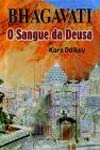 Sangue Da Deusa, O Vol3 - Bhagavati