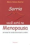 Sorria Voce Esta Na Menopausa