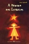 Menina Das Estrelas, A