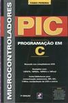 Microcontroladores Pic Programacao Em C