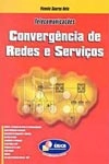 Telecomunicacoes Convergencia De Redes E Servicos