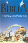 Biblia Contada Aos Mais Novos, A
