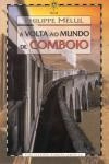 Volta Ao Mundo De Comboio, A