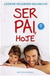 Ser Pai Hoje