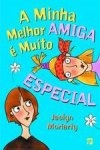 Minha Melhor Amiga E Muito Especial, A