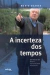 Incerteza Dos Tempos, A