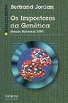 Impostores Da Genetica, Os