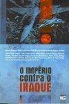 Imperio Contra O Iraque, O
