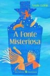 Fonte Misteriosa, A