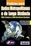 Projectos Para Redes Metropolitanas E De Longa Distancia