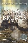 Colina Das Bruxas, A