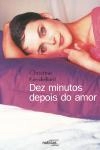 Dez Minutos Depois Do Amor