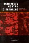 Manifesto Contra O Trabalho