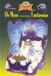Meus Terriveis Fantasmas, Os