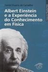 Albert Einstein E A Experiencia Do Conhecimento Em Fisica