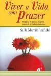 Viver A Vida Com Prazer