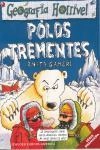 Polos Trementes