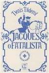 Jacques O Fatalista