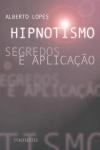 Hipnotismo Segredos E Aplicacoes