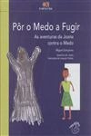 Por O Medo A Fugir