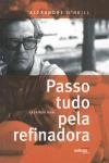 Alexandre O'neill Passo Tudo Pela Refinadora