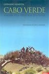 Cabo Verde Viagem Pela Historia Das Ilhas
