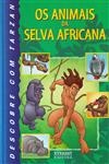 Animais Da Selva Africana Com Tarzan, Os