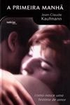 Primeira Manha, A