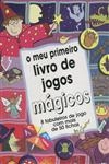 Meu Primeiro Livro De Jogos Magicos, O